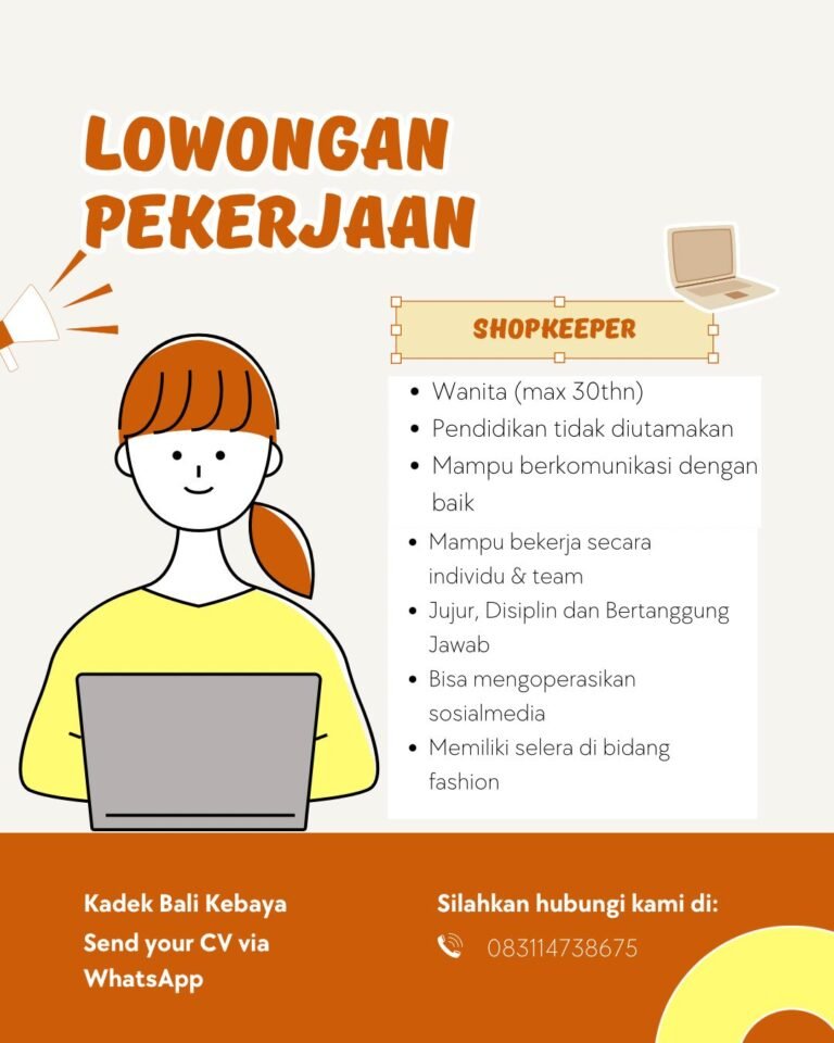 Lowongan Pekerjaan Shopkeeper di Kadek Bali Kebaya, Kesiman & Batubulan