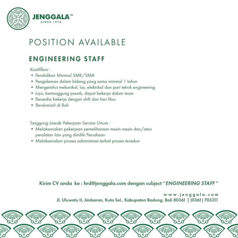 Lowongan Pekerjaan Engineering Staff di Jenggala (Uluwatu)
