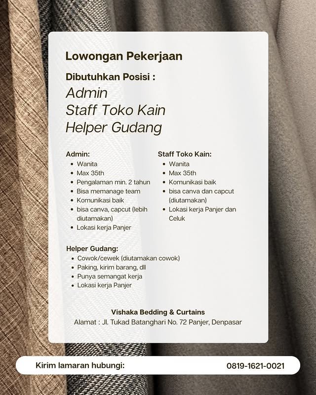 Lowongan Pekerjaan Admin, Staff Toko & Helper Gudang di Vishaka Bedding & Curtains Panjer