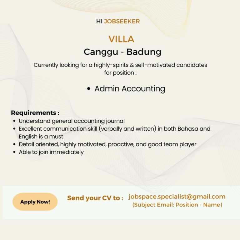 Lowongan Pekerjaan Admin Accounting di Villa Canggu
