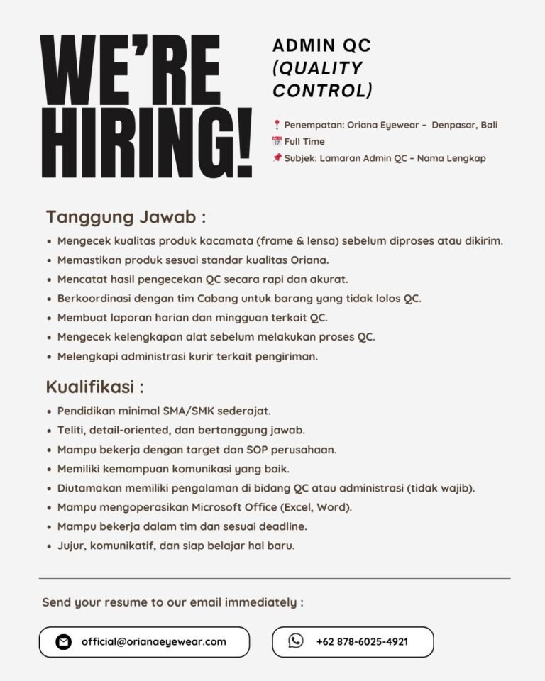 Lowongan Pekerjaan Admin QC di Oriana Eyewear Denpasar