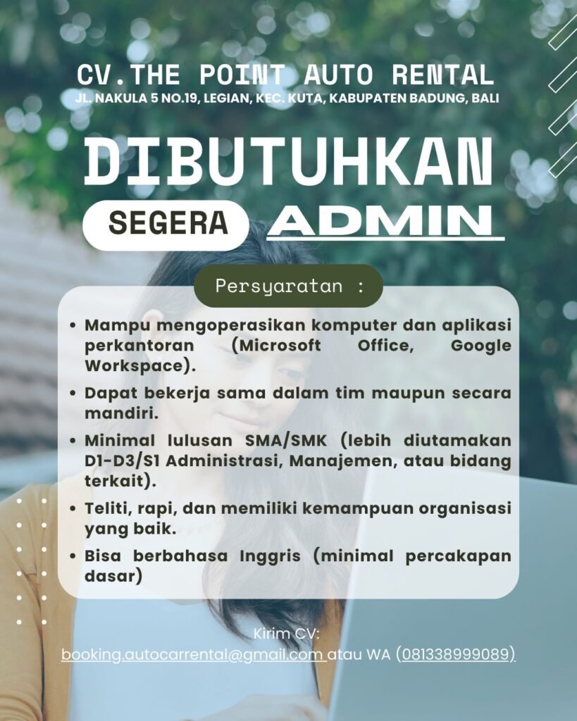 Lowongan Pekerjaan Admin di CV. The Point Auto Rental Legian