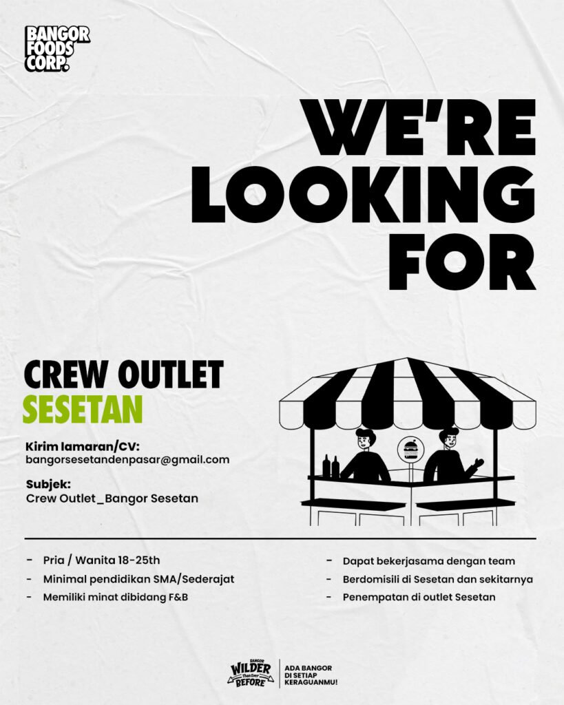Lowongan Pekerjaan Crew Outlet di Bangor Foods Corp. Sesetan