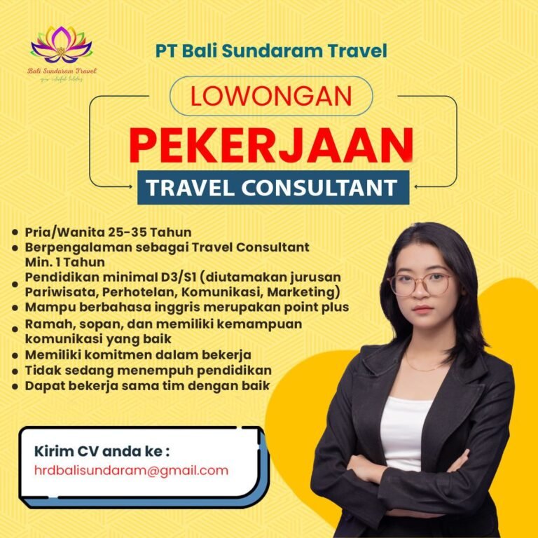 Lowongan Pekerjaan Travel Consultant di PT Bali Sundaram Travel
