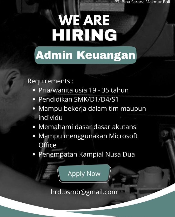 Lowongan Pekerjaan Admin Keuangan di PT. Bina Sarana Makmur Bali, Nusa Dua