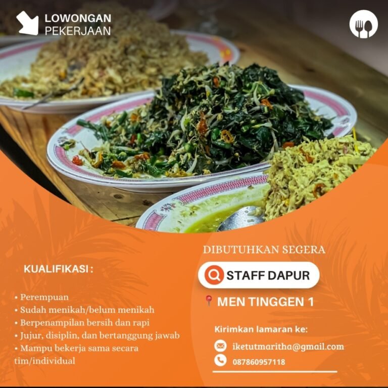 Lowongan Pekerjaan Staff Dapur di Men Tinggen 1, Denpasar