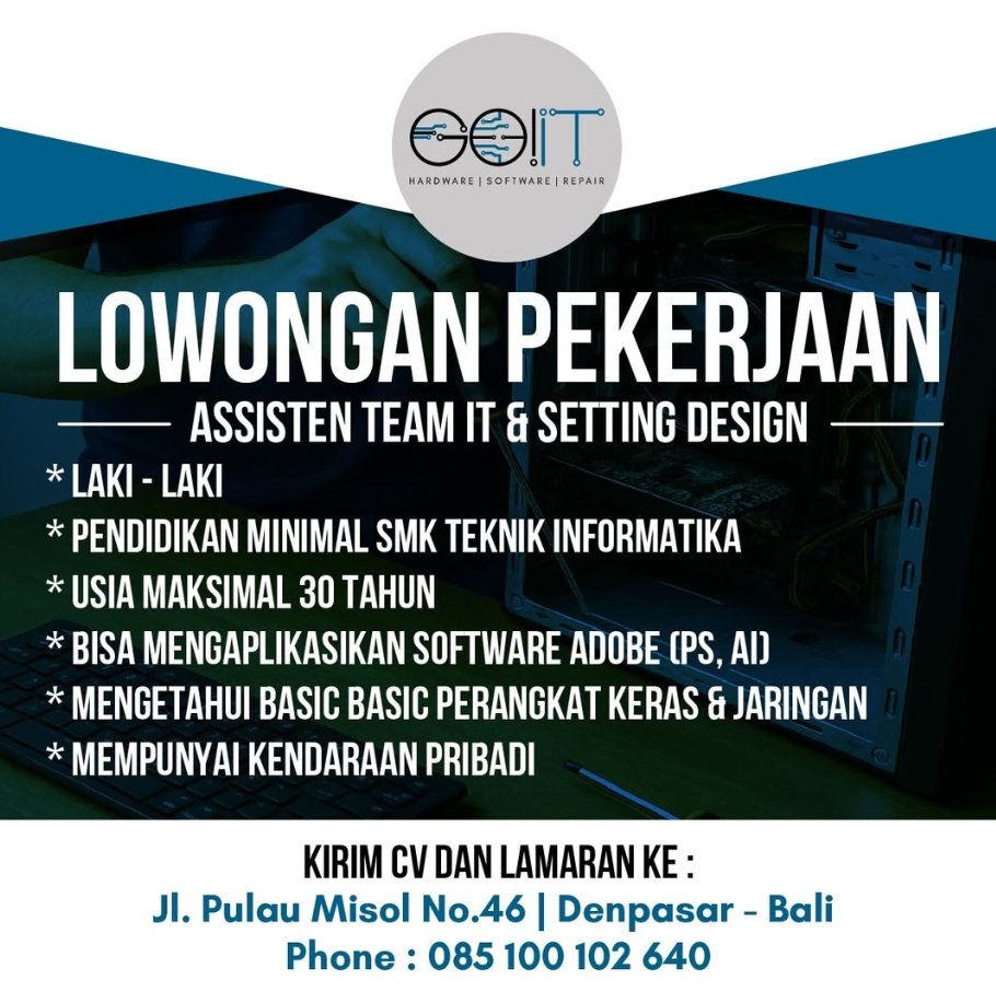 Lowongan Pekerjaan di GO!IT, Denpasar, Bali