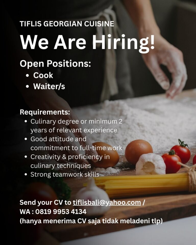 Lowongan Pekerjaan di Tiflis Georgian Cuisine