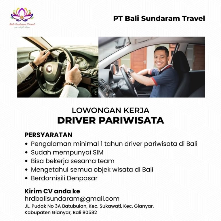 Lowongan Pekerjaan Driver Pariwisata di Bali Sundaram Travel Gianyar