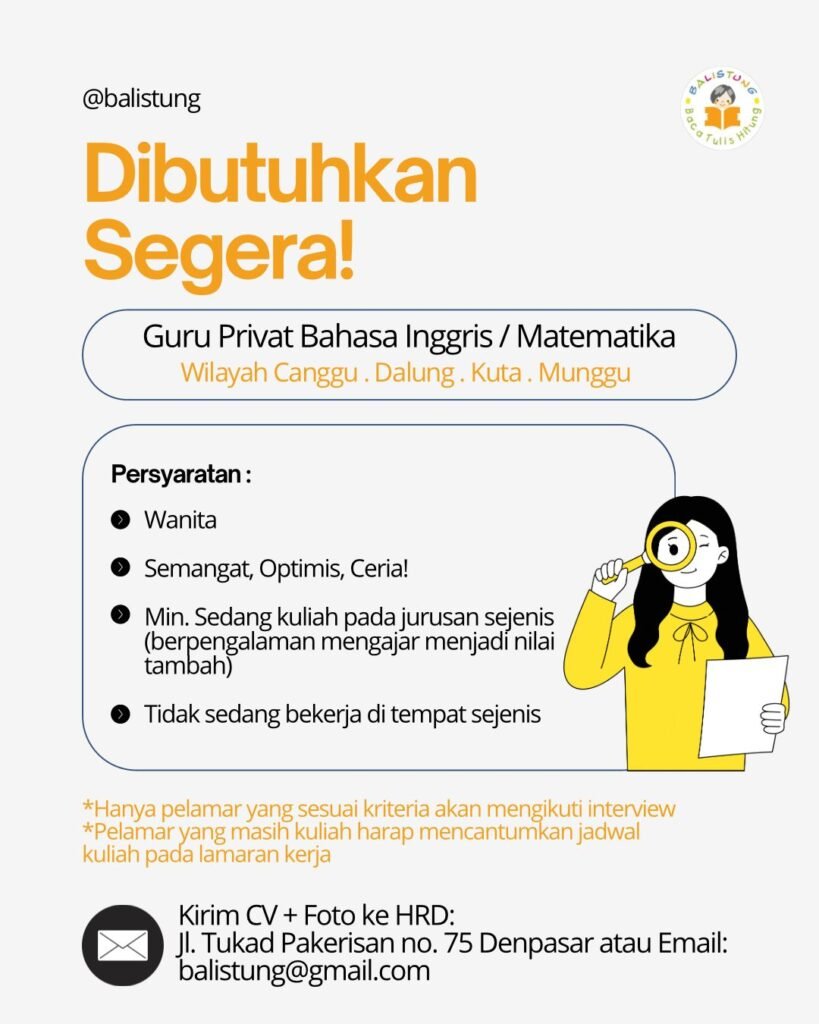 Lowongan Pekerjaan Guru Privat di Balistung (Canggu, Dalung, Kuta, Munggu)