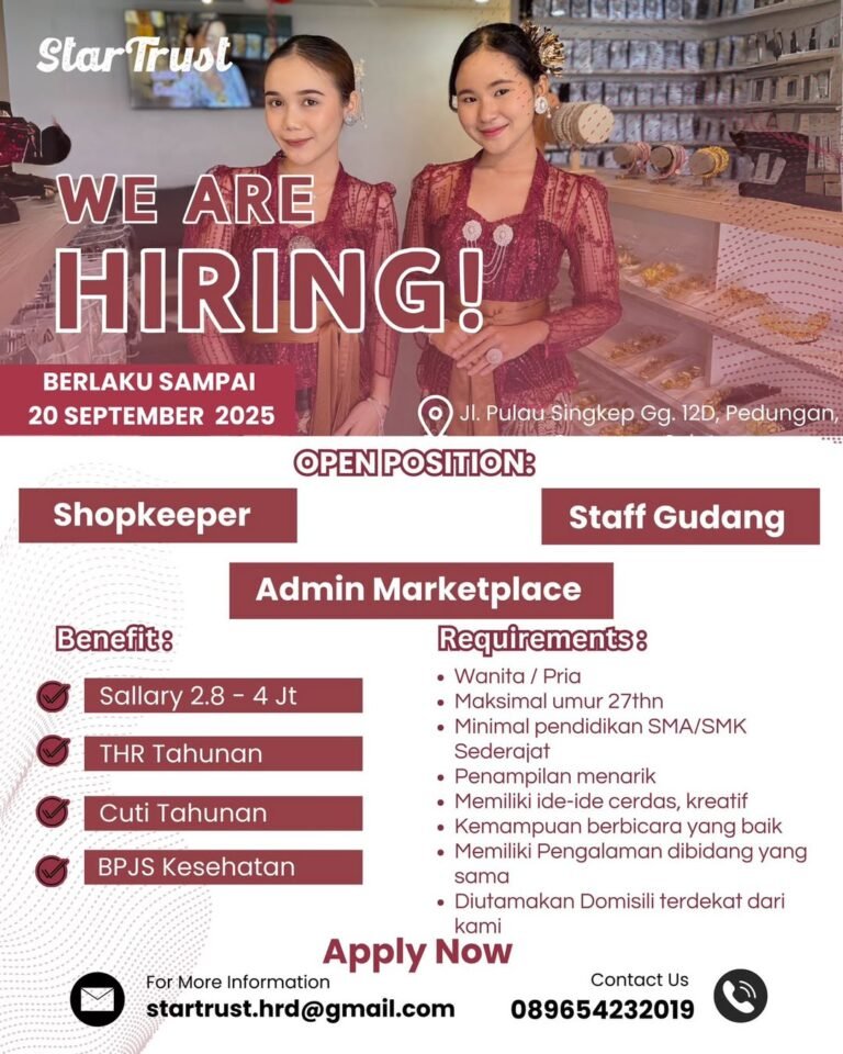 Lowongan Pekerjaan Shopkeeper, Staff Gudang, & Admin Marketplace di Star Trust Pedungan