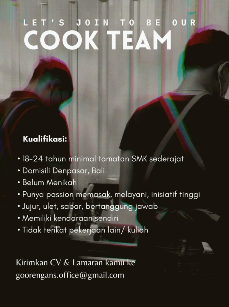 Lowongan Pekerjaan Cook Team di Goorengans Denpasar