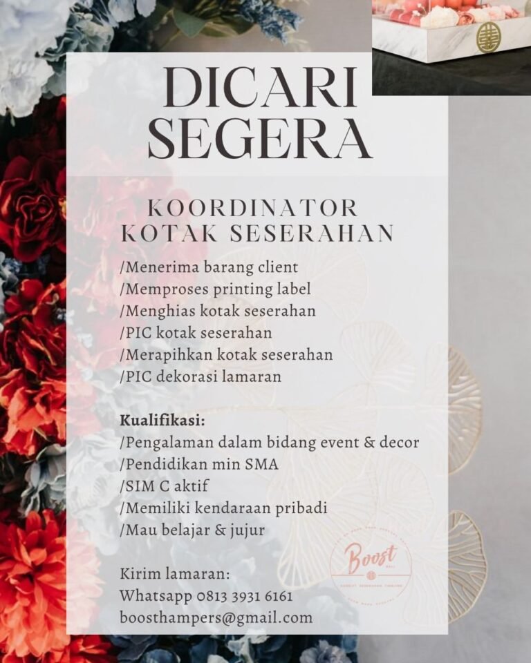 Lowongan Pekerjaan Koordinator Kotak Seserahan di Boost Hampers