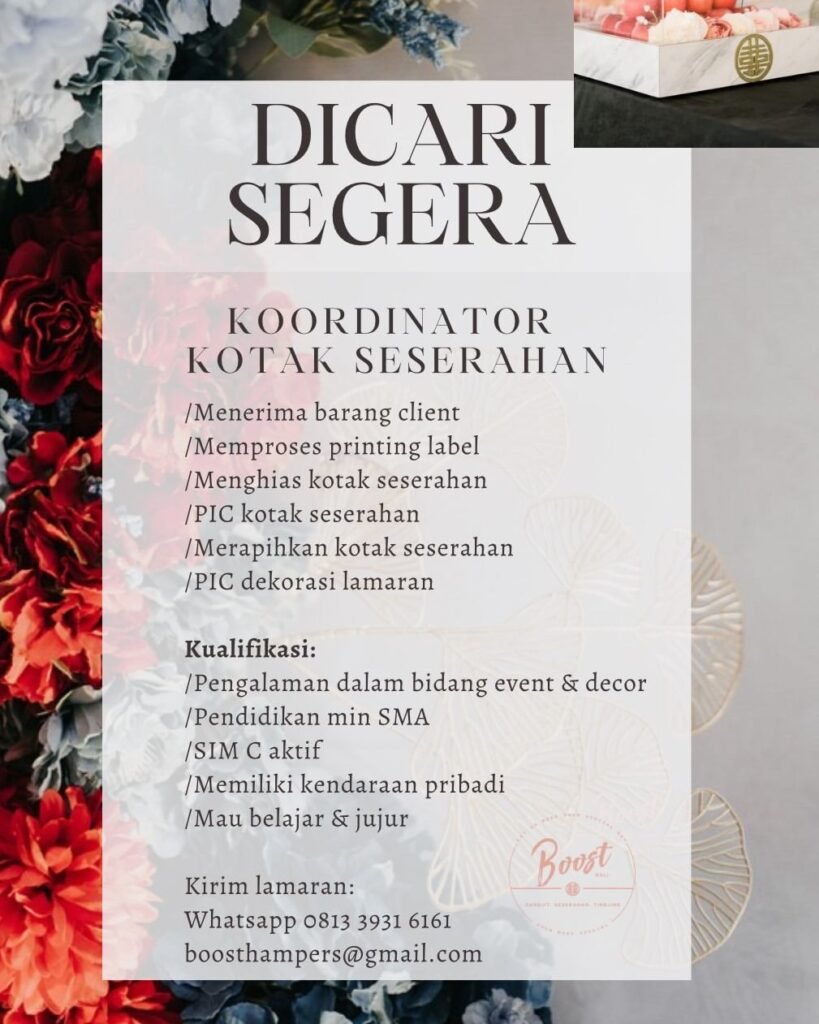 Lowongan Pekerjaan Koordinator Kotak Seserahan di Boost Hampers