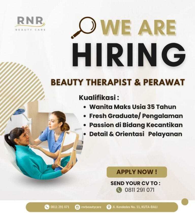 Lowongan Pekerjaan Beauty Therapist & Perawat di RNR Beauty Care Kuta