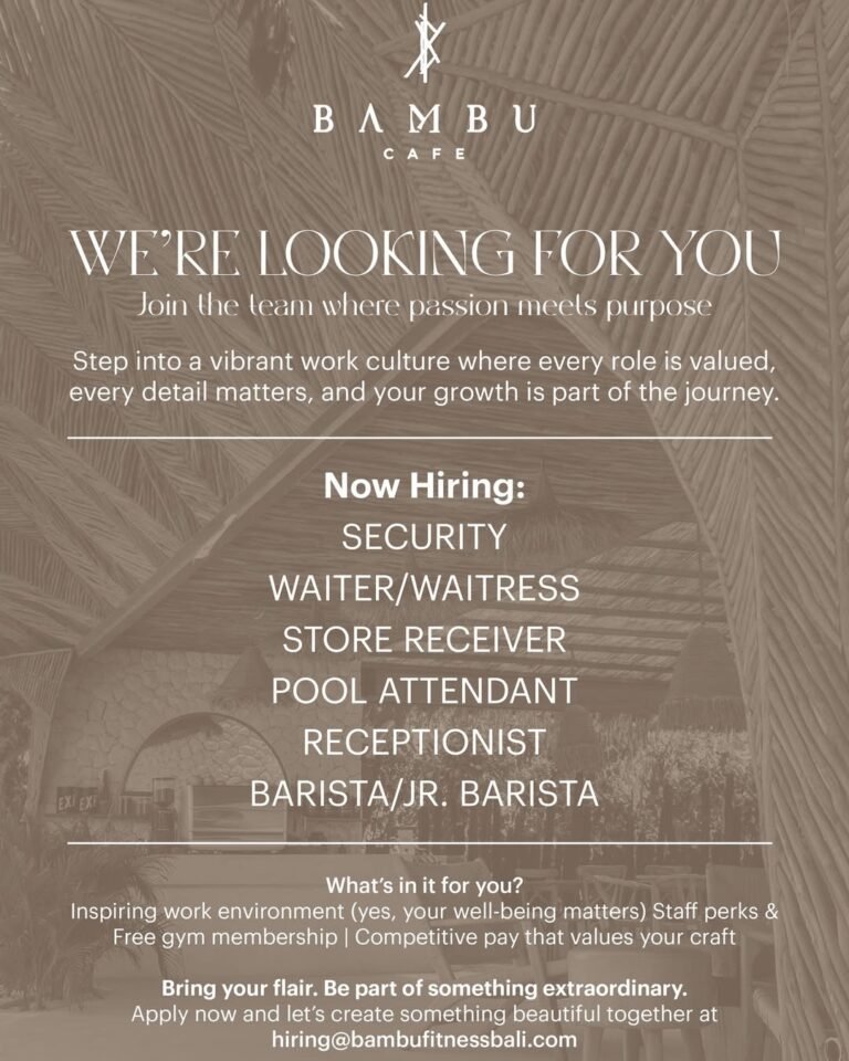 Lowongan Pekerjaan Security, Waiter, Store Receiver, dll di Bambu Cafe Bali