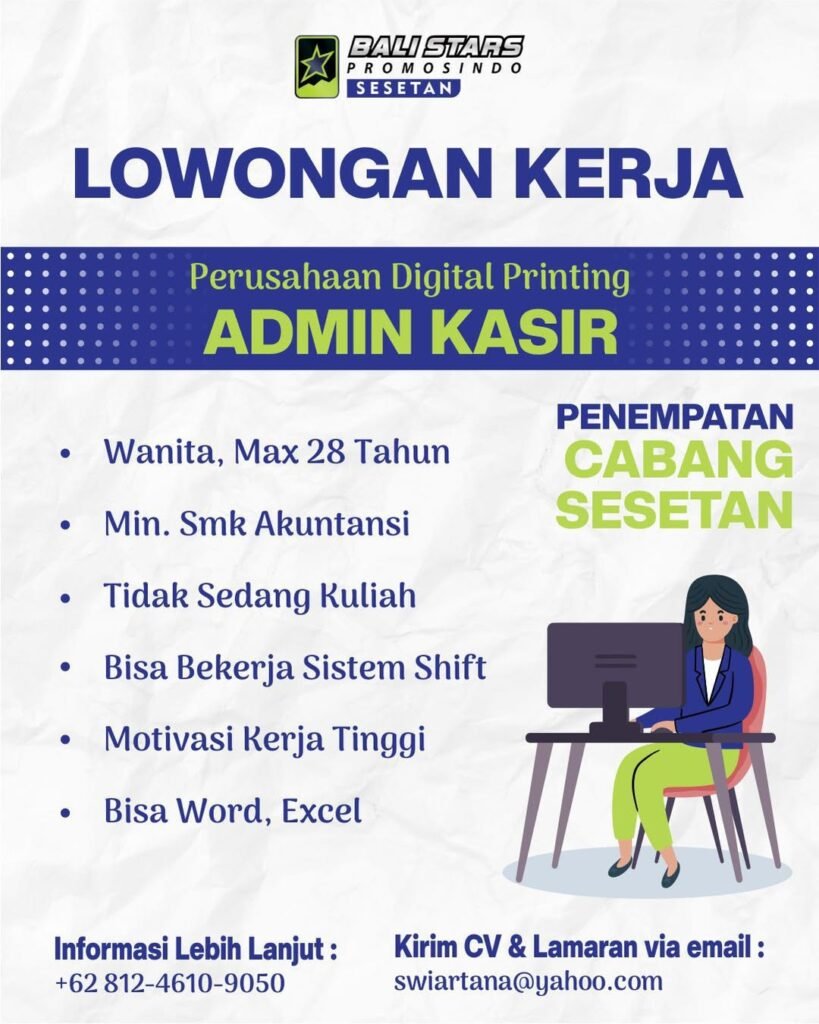 Lowongan Pekerjaan Admin Kasir di Promosindo Sesetan