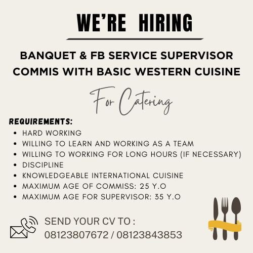 Lowongan Pekerjaan Supervisor & Commis untuk Catering