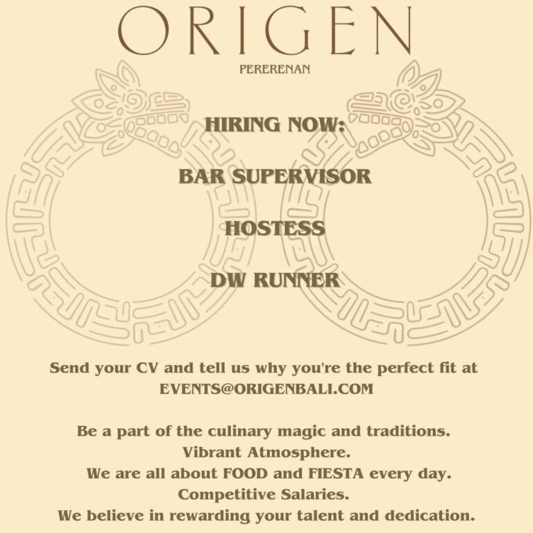 Lowongan Pekerjaan Bar Supervisor, Hostess, & Runner di Origen Pererenan