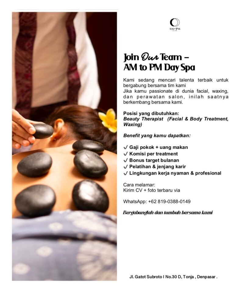 Lowongan Pekerjaan Beauty Therapist di AM to PM Day Spa Denpasar