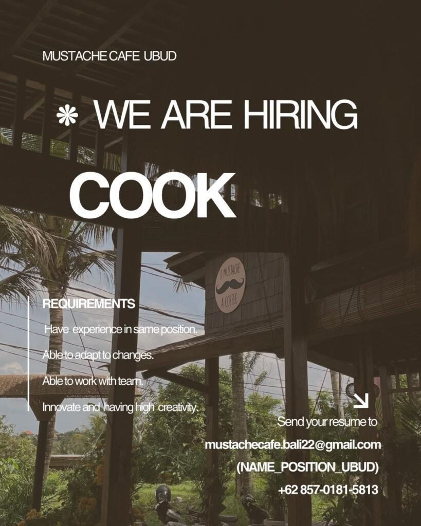 Lowongan Pekerjaan Cook di Mustache Cafe Ubud
