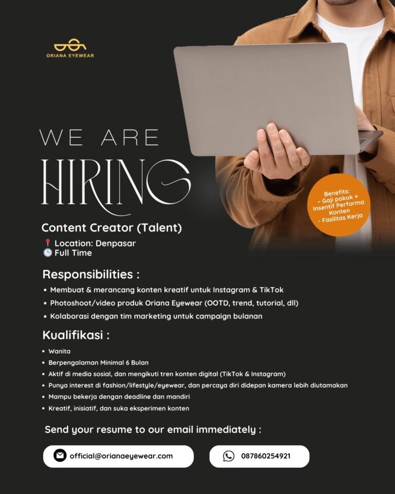 Lowongan Pekerjaan Content Creator di Oriana Eyewear Denpasar