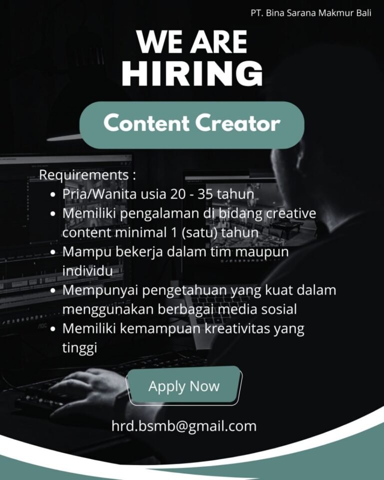 Lowongan Pekerjaan Content Creator di PT. Bina Sarana Makmur Bali