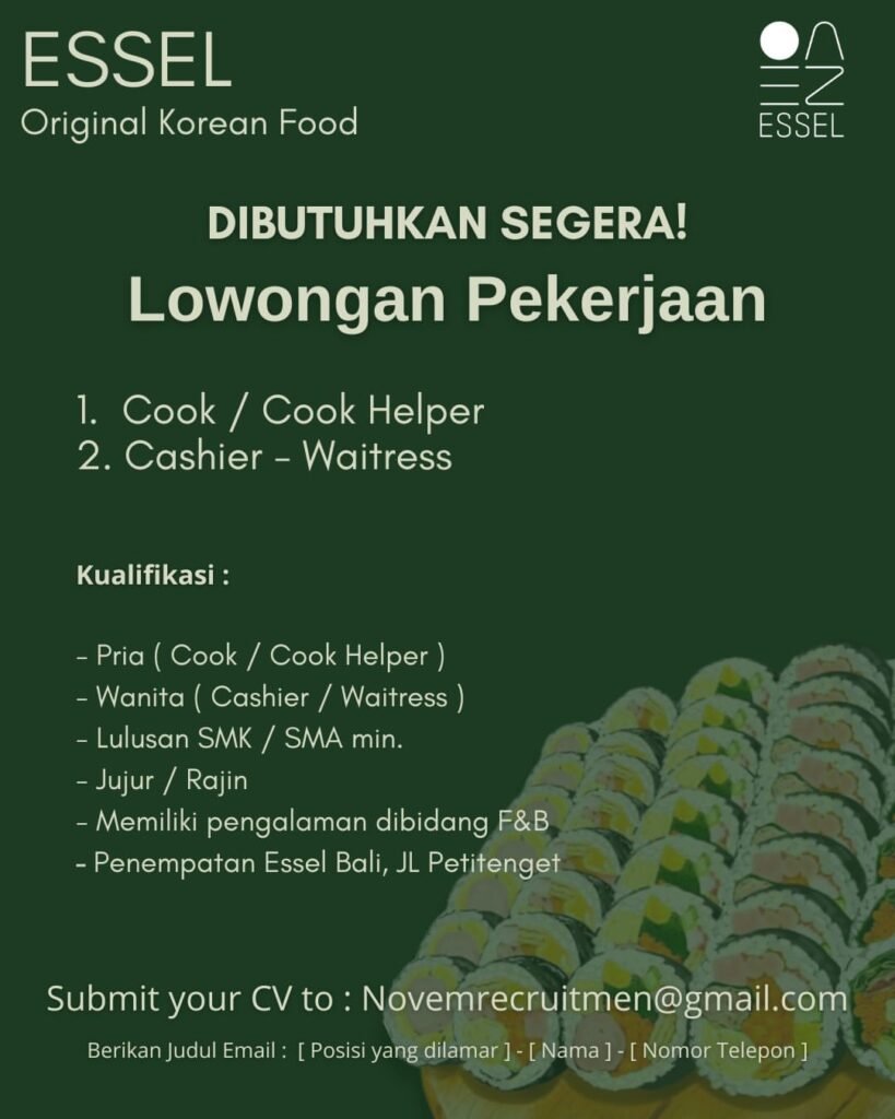 Lowongan Pekerjaan Cook & Cashier di ESSEL Petitenget