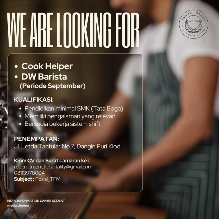 Lowongan Pekerjaan Cook Helper & DW Barista di Two Fat Monks Denpasar