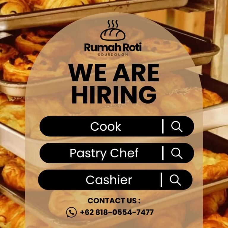 Lowongan Pekerjaan Cook, Pastry Chef, & Cashier di Rumah Roti