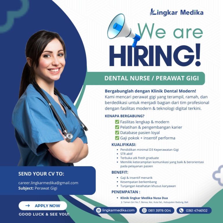 Lowongan Pekerjaan Perawat Gigi di Lingkar Medika Nusa Dua