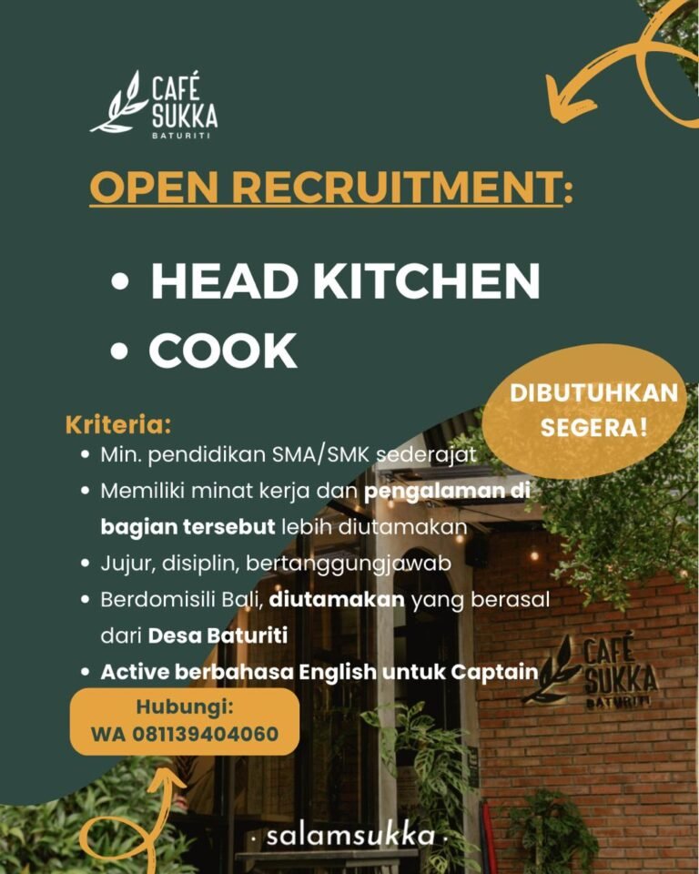 Lowongan Pekerjaan Head Kitchen & Cook di Café Sukka Baturiti