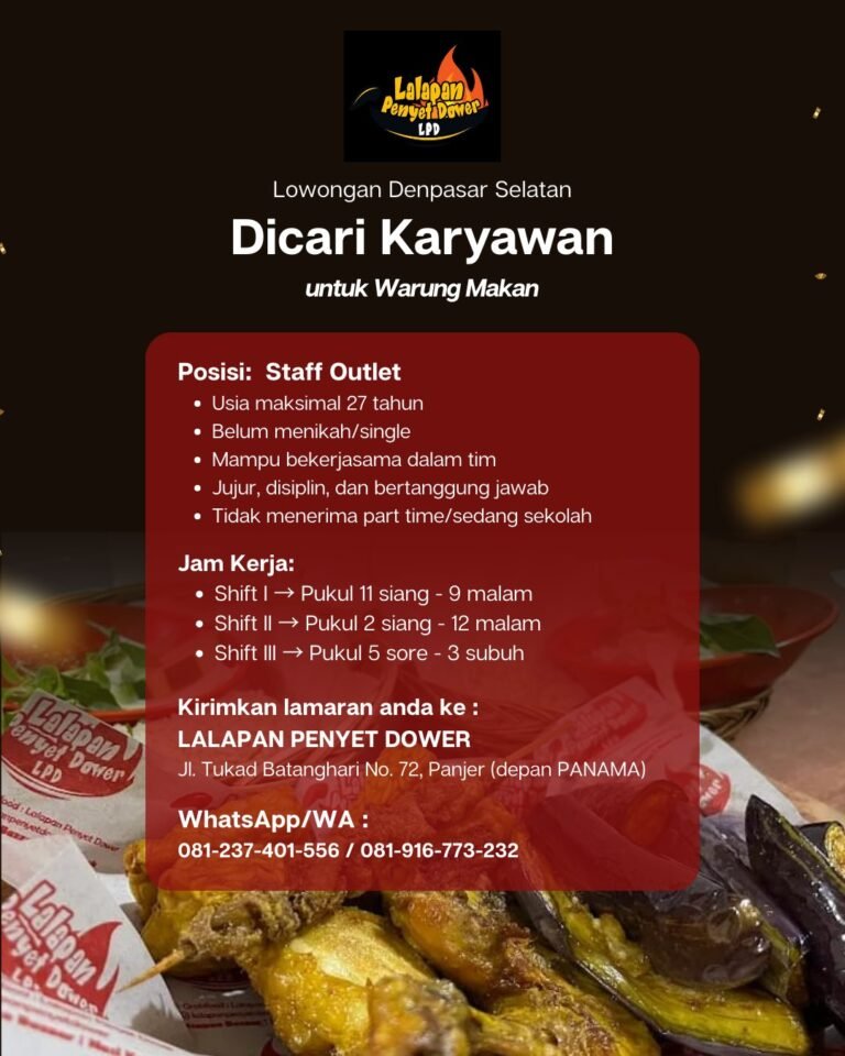 Lowongan Pekerjaan Staff Outlet di Lalapan Penyet Dower Denpasar