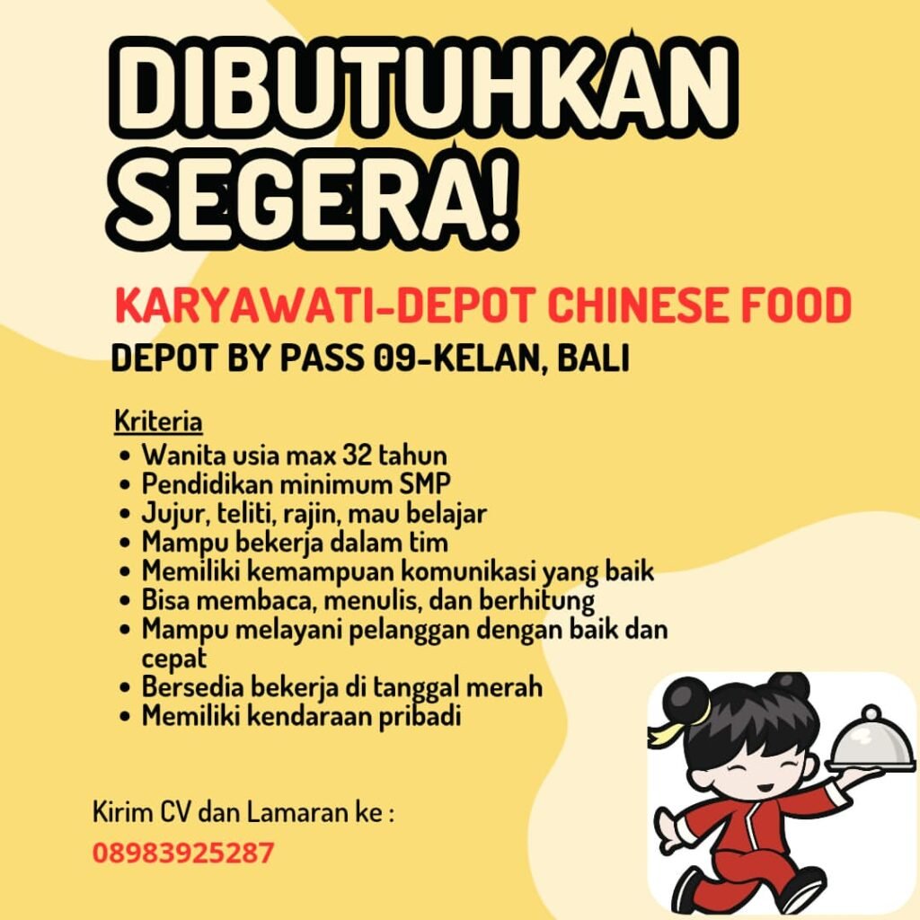 Lowongan Pekerjaan Karyawati di Depot Chinese Food Kelan Bali