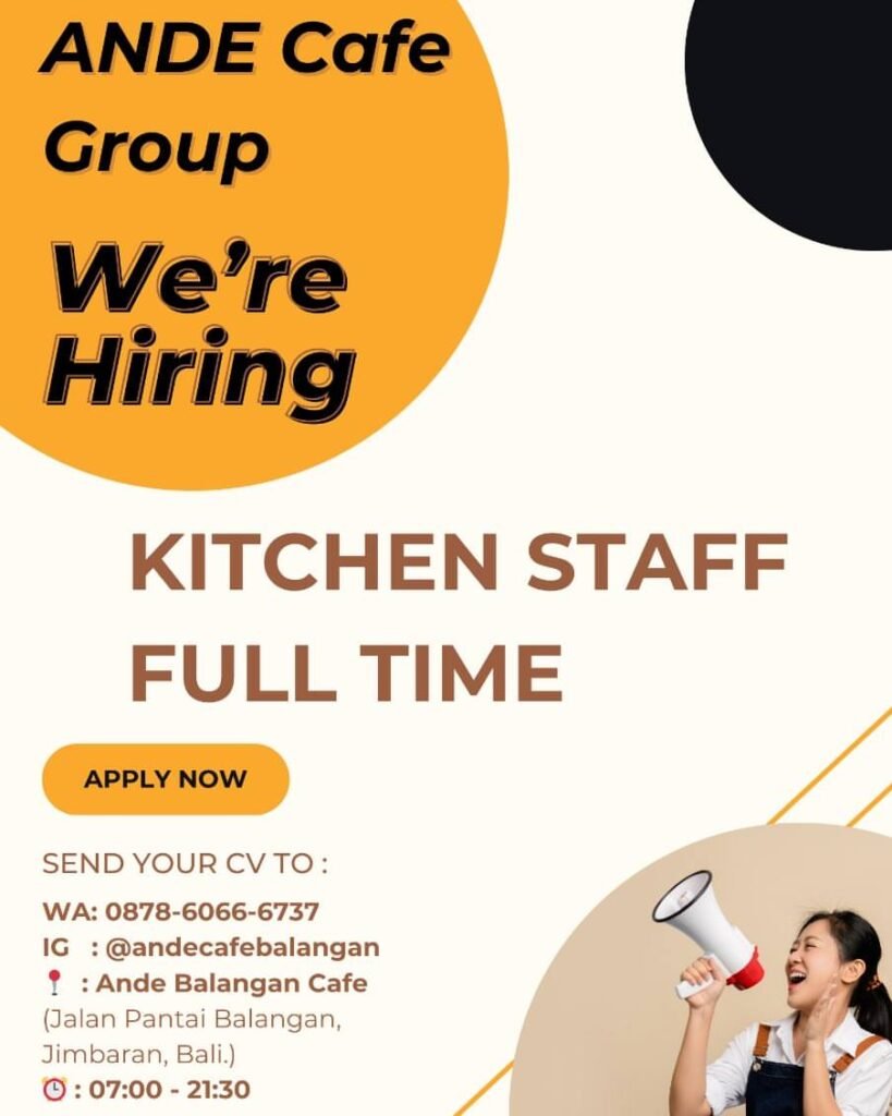 Lowongan Pekerjaan Kitchen Staff di ANDE Cafe Balangan
