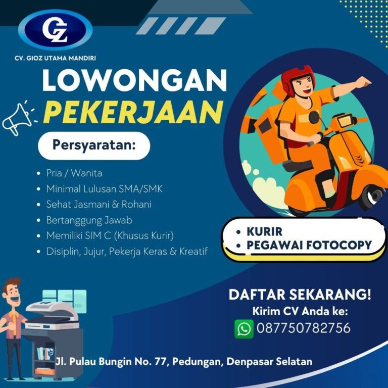 Lowongan Pekerjaan Kurir & Pegawai Fotocopy di CV. Gioz Utama Mandiri Denpasar