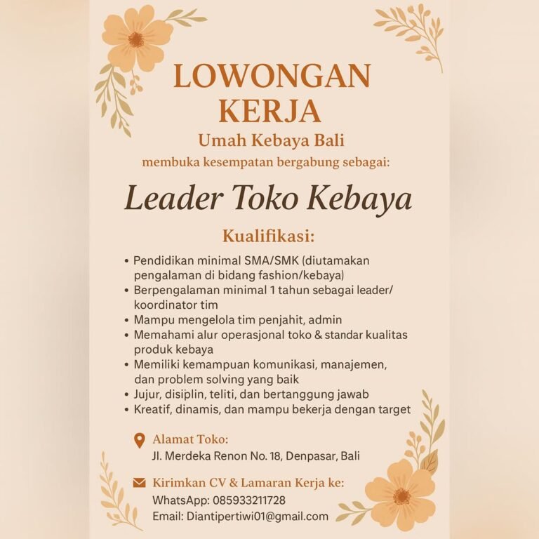 Lowongan Pekerjaan Leader Toko Kebaya di Umah Kebaya Bali Renon