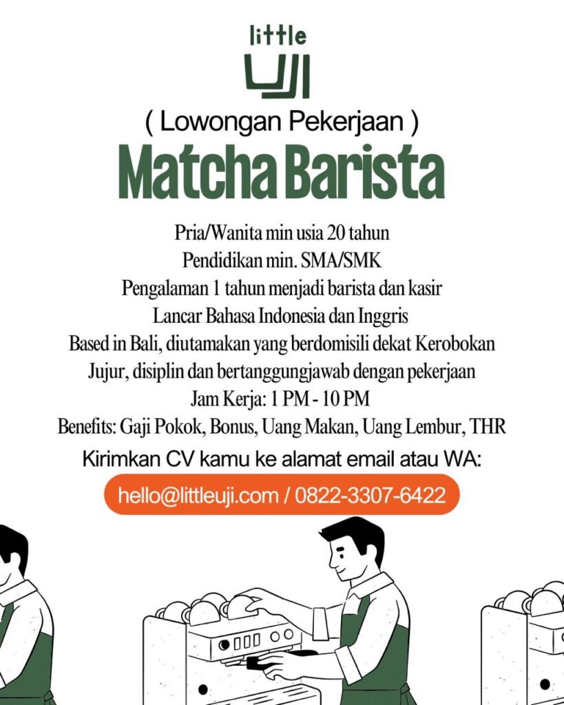 Lowongan Pekerjaan Matcha Barista di Little Uji Kerobokan