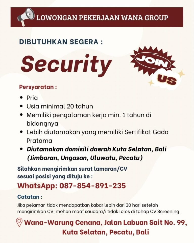 Lowongan Pekerjaan Security di Wana Group Kuta Selatan