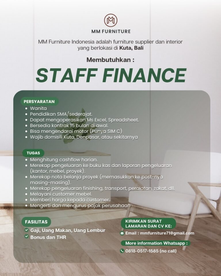 Lowongan Pekerjaan Staff Finance di MM Furniture Kuta