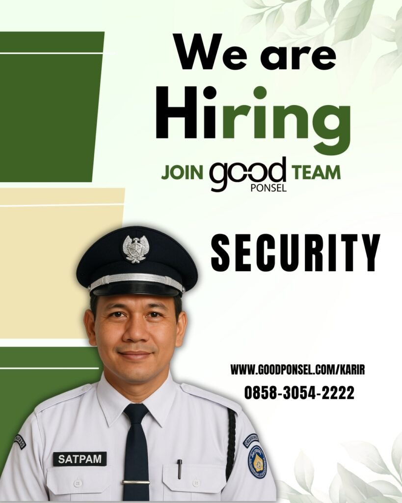Dibutuhkan segera Security @goodponsel.Kriteria -- Pria- Minimal pendidikan SMA - Sederajat- Tid