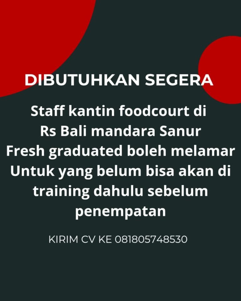 Lowongan Pekerjaan Staff Kantin di RS Bali Mandara Sanur