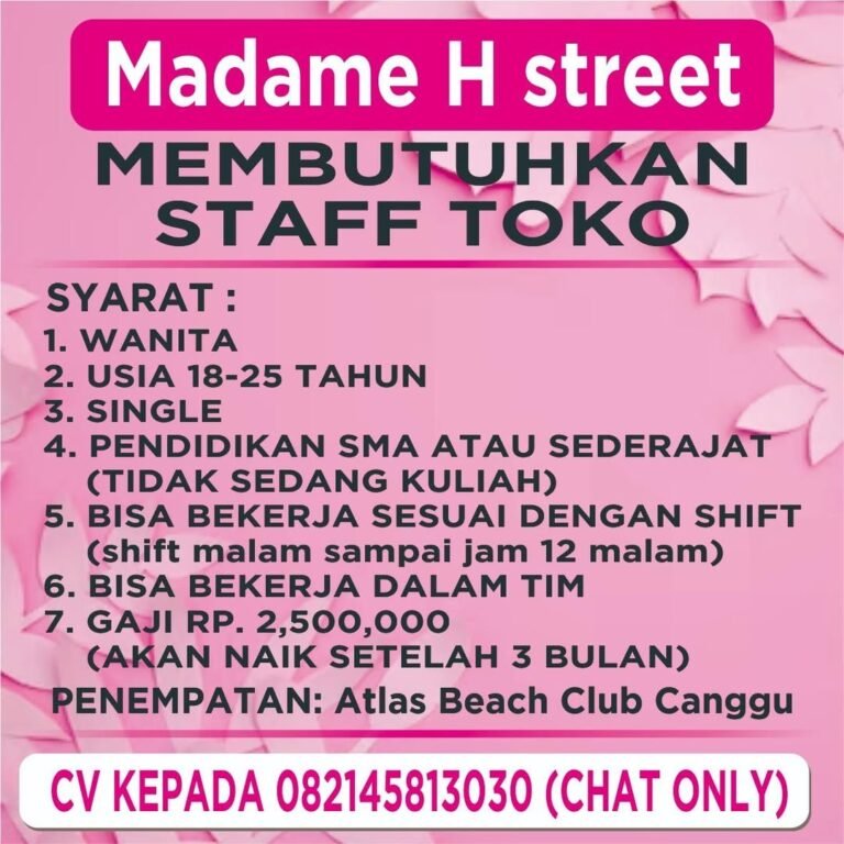 🌟 WE ARE HIRING! 🌟 POSISI: ✅ Staff Toko KUALIFIKASI: ✅ Wanita, Usia 18-25 tahun ✅ Single / Belum menikah ✅ Pendidikan SMA atau sederajat ✅ Tidak sedang kuliah ✅ Bersedia bekerja shift (termasuk shift malam sampai jam 12 malam) ✅ Bisa bekerja dalam tim BENEFIT: ✅ Gaji Rp 2.500.000 (akan naik setelah 3 bulan) Kirim CV ke: 📞 WA: 0821-4581-3030 (Chat Only) 📍 Lokasi Penempatan: Atlas Beach Club, Canggu