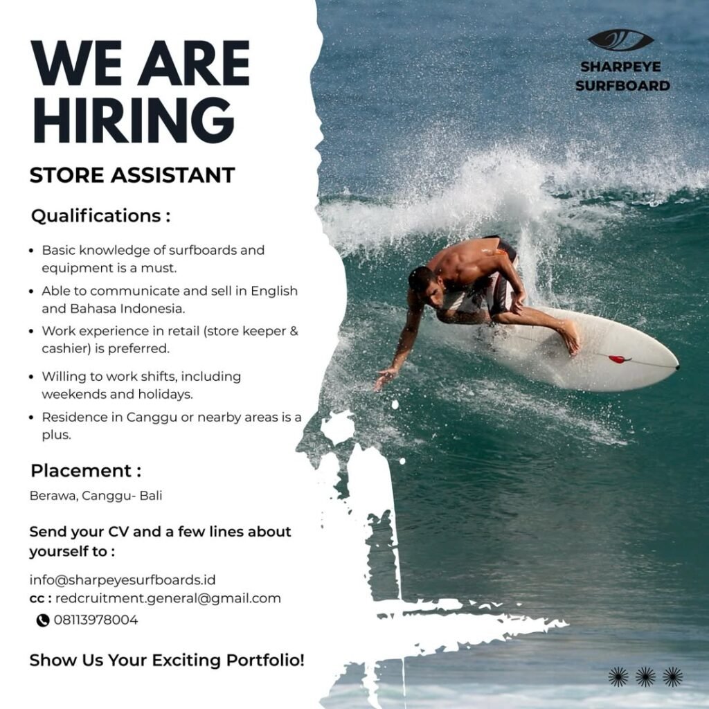 Lowongan Pekerjaan Store Assistant di Sharpeye Surfboard Canggu