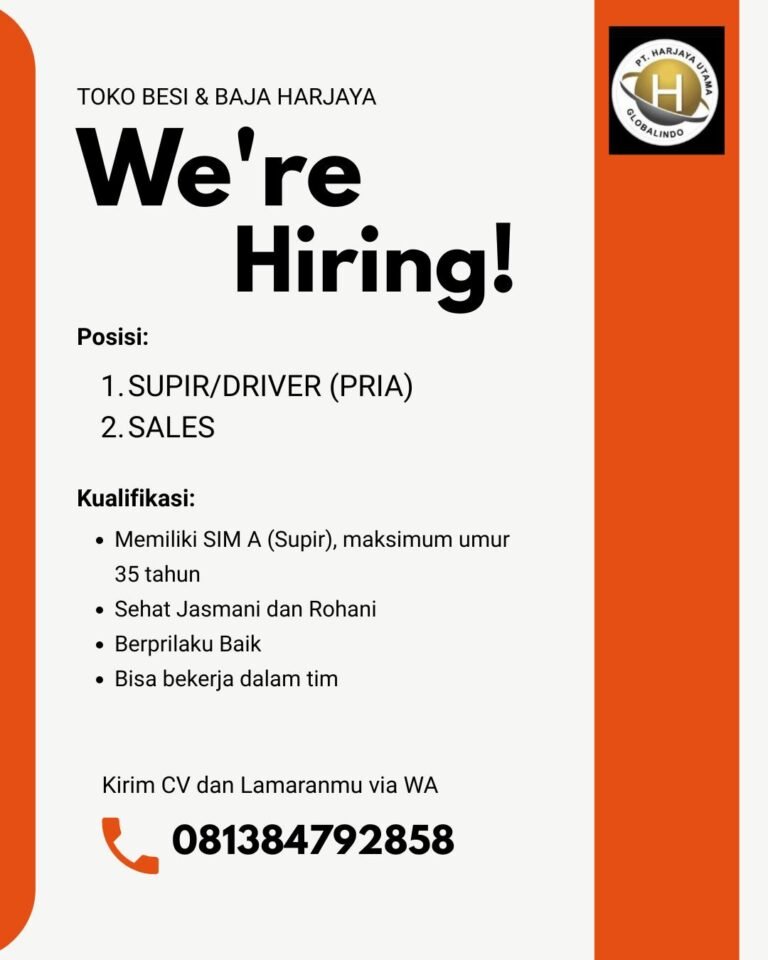 Lowongan Pekerjaan Supir & Sales di Toko Besi & Baja Harjaya
