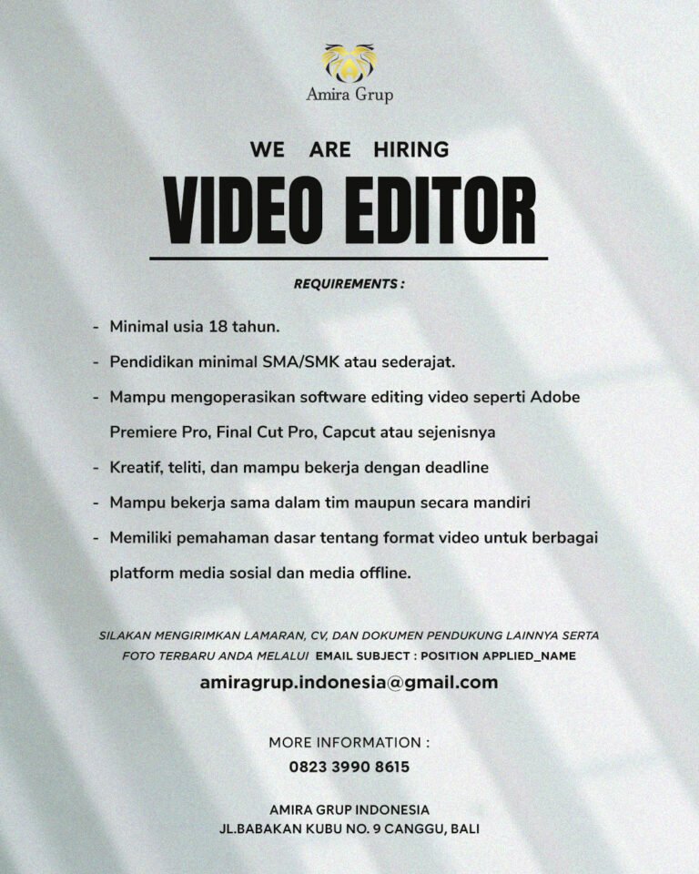 Lowongan Pekerjaan Video Editor di Amira Grup Canggu