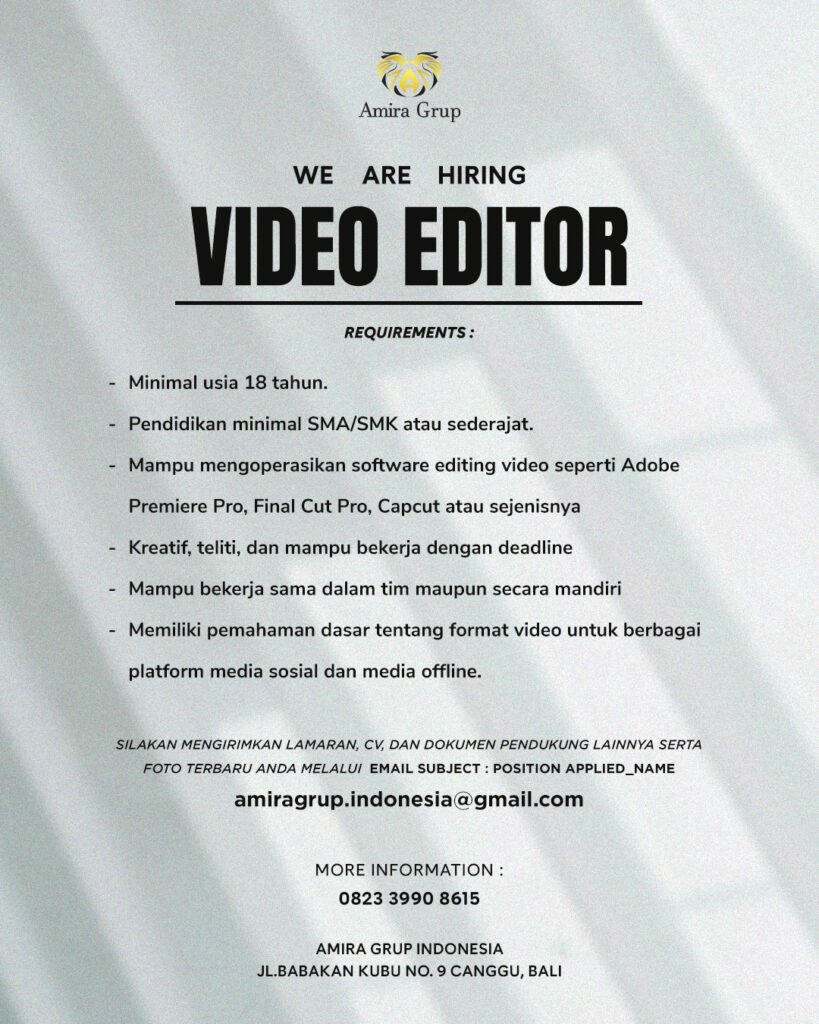 Lowongan Pekerjaan Video Editor di Amira Grup Canggu
