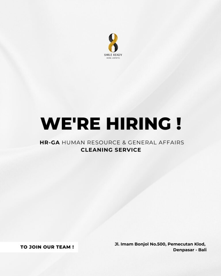 Lowongan Pekerjaan HR-GA & Cleaning Service di Smile Ready Denpasar