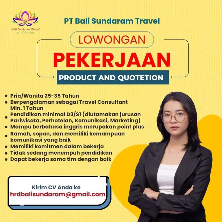 Lowongan Pekerjaan Product and Quotation di PT Bali Sundaram Travel