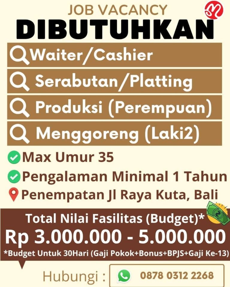 Lowongan Pekerjaan di Rumah Makan Kuta dan Masih banyak lagi